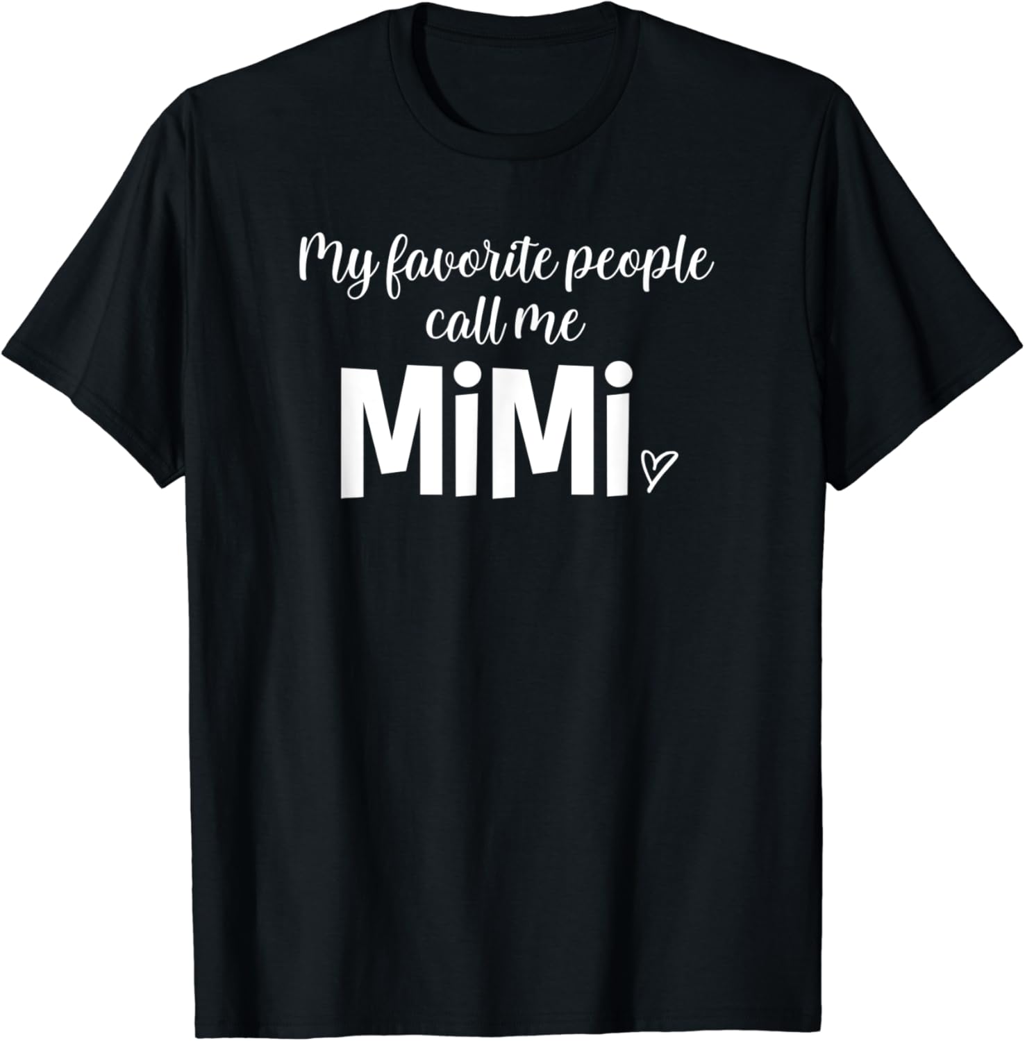 Amazoncom my favorite people call me mimi tshirt clothing Amazoncom my favorite people call me mimi tshirt clothing
